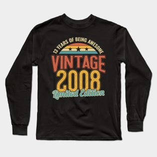 13th Birthday Gifts 13 Years of Being Awesome 2008 Long Sleeve T-Shirt